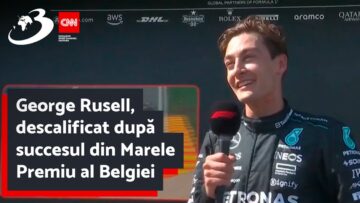 George Rusell, descalificat după succesul din Marele Premiu al Belgiei